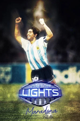 Movie poster for Under the Lights: Maradona (2022)