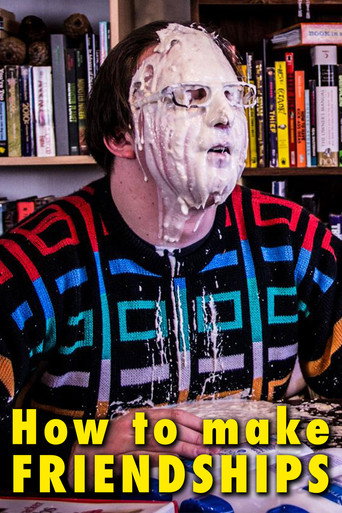 Movie poster for How to Make Friendships (2014)