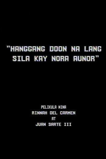 Movie poster for Hanggang Doon na lang Sila kay Nora Aunor (1987)