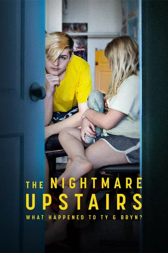 Series poster for The Nightmare Upstairs: What Happened to Ty and Bryn? (2026)