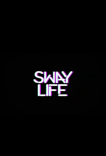 Series poster for Sway Life (2021)