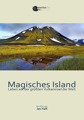 Movie poster for Magical Iceland: Living on the World's Largest Volcanic Island (2019)