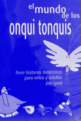 Movie poster for El mundo de los Onqui Tonqui (2002)