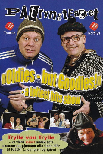 Movie poster for Påtryneteatret: "Oldies - but Goodies!" - A teitest hits show (2004)