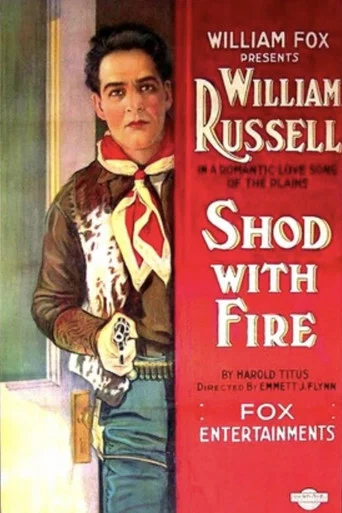 Movie poster for Shod with Fire (1920)