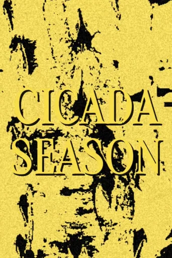 Movie poster for Cicada Season