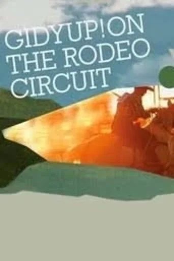 Movie poster for GidyUp! On the Rodeo Circuit (2005)