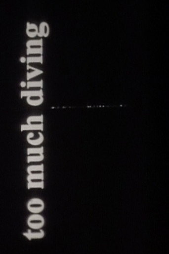 Movie poster for Too Much Diving (1998)