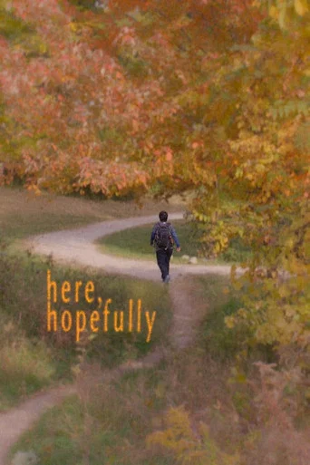 Movie poster for Here, Hopefully (2023)