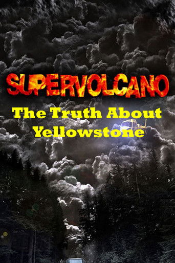 Movie poster for Supervolcano: The Truth About Yellowstone (2005)