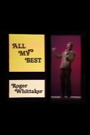 Movie poster for Roger Whittaker: All My Best (1977)