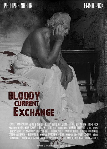 Movie poster for Bloody Current Exchange (2007)
