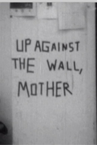Movie poster for Up against the wall, motherfuckers! (2013)
