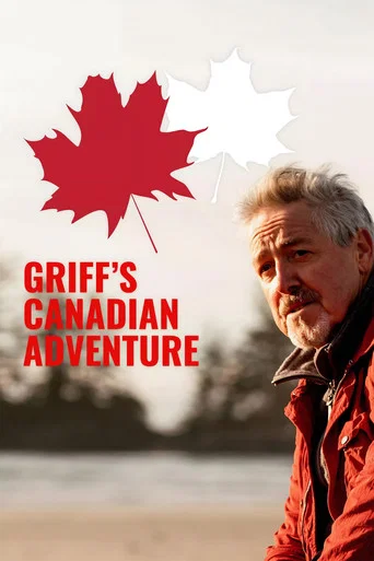 Series poster for Griff’s Canadian Adventure (2022)
