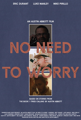 Movie poster for No Need To Worry (2025)