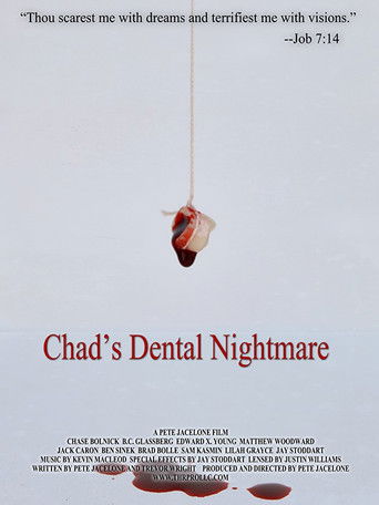 Chad's Dental Nightmare poster