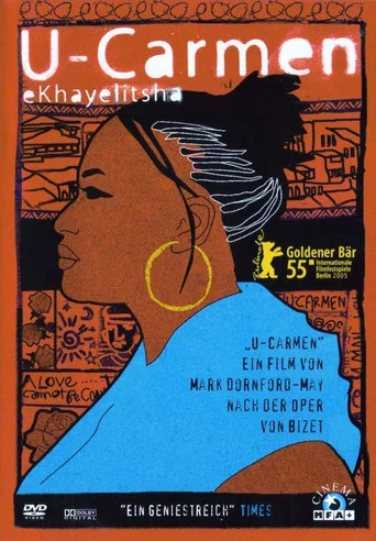 Movie poster for U-Carmen eKhayelitsha (2005)