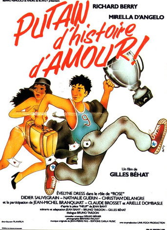 Movie poster for Putain d'histoire d'amour (1981)