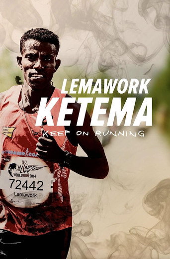 Movie poster for Lemawork Ketema: Keep on Running (2016)