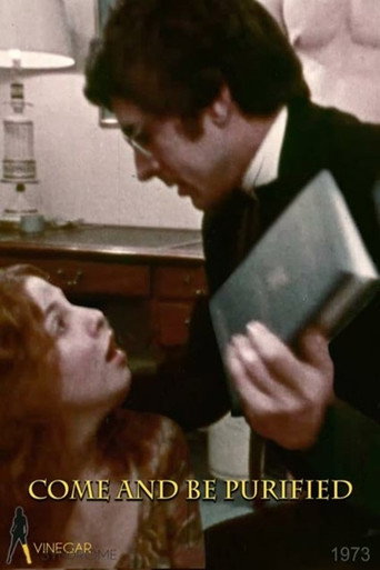 Movie poster for Come and Be Purified (1973)