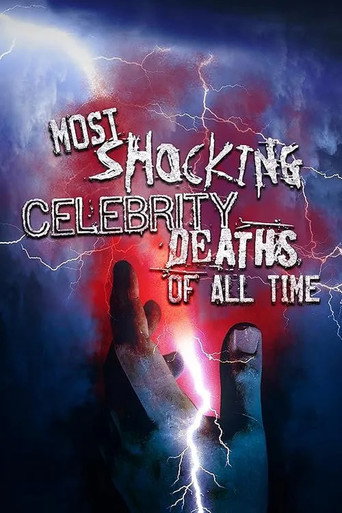 Most Shocking Celebrity Deaths of All Time poster