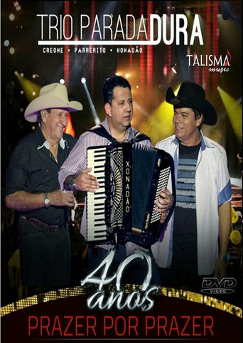 Movie poster for Trio Parada Dura - 40 anos (2015)