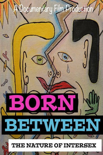 Movie poster for Born Between: The Nature of Intersex (2016)