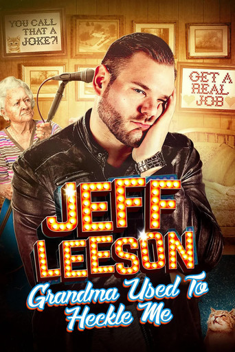 Movie poster for Jeff Leeson: Grandma Used to Heckle Me (2019)