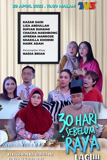 Movie poster for 30 Hari Sebelum Raya Lagi (2023)