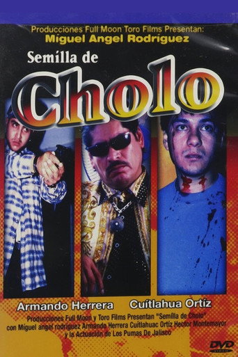 Movie poster for Semilla de cholo (2003)