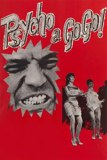 Movie poster for Psycho a Go Go (1965)