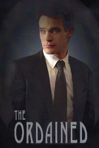 Movie poster for The Ordained (2013)