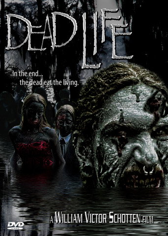 Movie poster for Dead Life (2005)