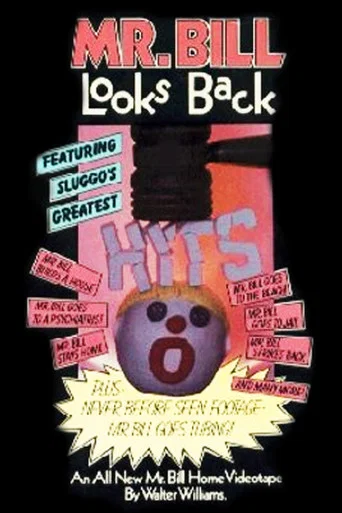 Movie poster for Mr. Bill Looks Back (1980)
