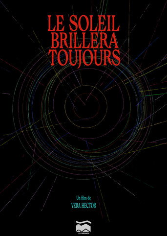 Movie poster for Le Soleil Brillera Toujours