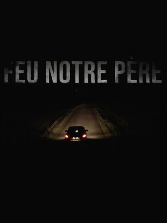 Feu notre père poster