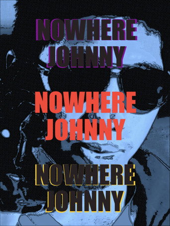 Movie poster for Nowhere Johnny (2013)