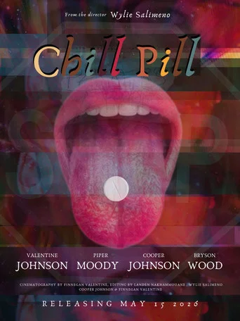 Movie poster for Chill Pill (2026)