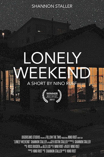 Movie poster for Lonely Weekend (2015)