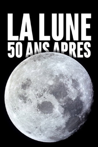 Movie poster for The Moon: 50 years later (2019)