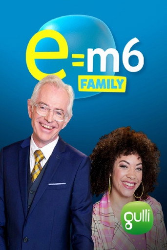 Series poster for E=M6 Family (2019)