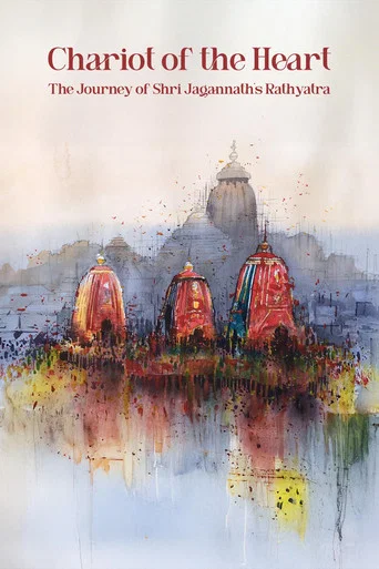 Movie poster for Chariot of the Heart: The Journey of Shri Jagannath’s Rathyatra (2025)