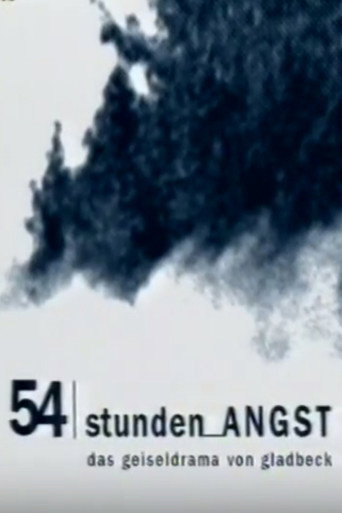 Movie poster for 54 Stunden Angst: Das Geiseldrama von Gladbeck (1998)