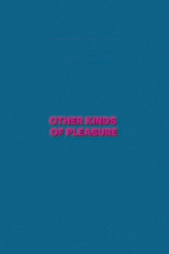 Other Kinds of Pleasure poster