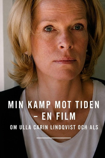 Movie poster for Min kamp mot tiden - En film om Ulla Carin Lindqvist och ALS (2004)