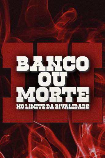 Movie poster for Bank or Death: On the Edge of Rivalry (2025)