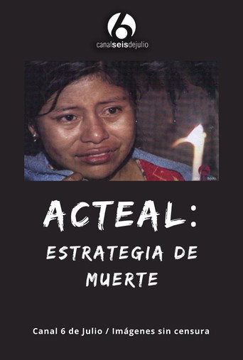 Movie poster for Acteal: Estrategia de muerte (1998)