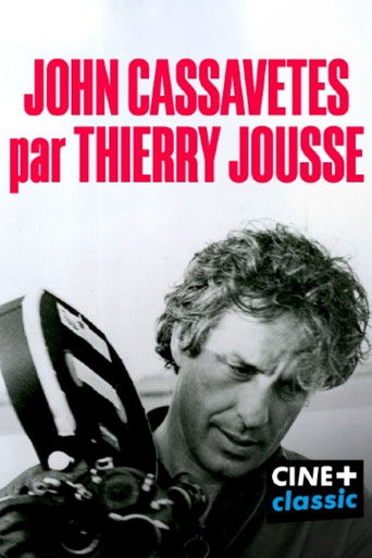 John Cassavetes par Thierry Jousse poster
