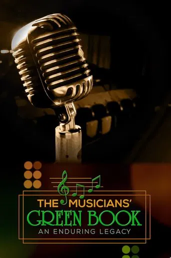 Movie poster for The Musicians' Green Book: An Enduring Legacy (2022)