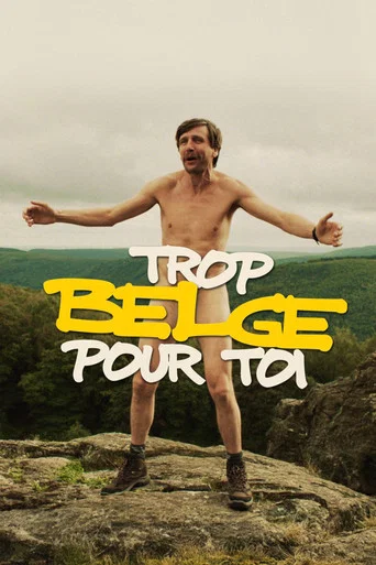 Movie poster for Trop belge pour toi (2019)